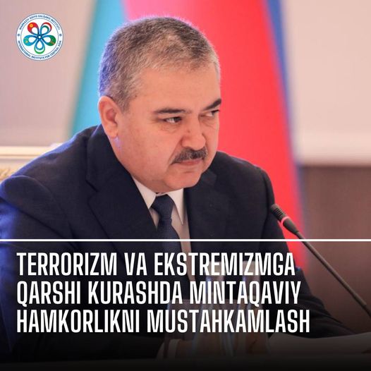 Terrorizm va ekstremizmga qarshi kurashda mintaqaviy hamkorlikni mustahkamlash 
