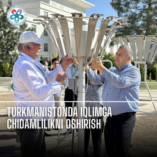 Turkmanistonda iqlimga chidamlilikni oshirish