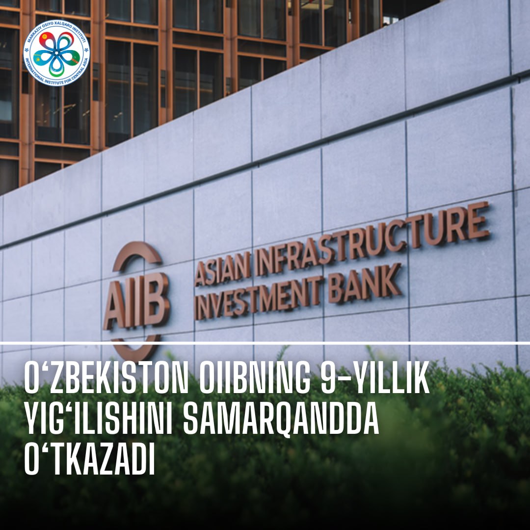 O‘zbekiston OIIBning 9-yillik yig‘ilishini Samarqandda o‘tkazadi